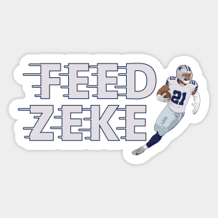 Feed zeke Sticker